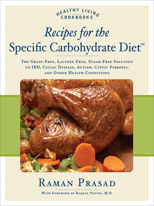 Title details for Recipes for the Specific Carbohydrate Diet by Raman Prasad - Wait list